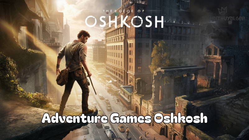 Adventure Games Oshkosh: A Deep Dive into Aquatic Adventures